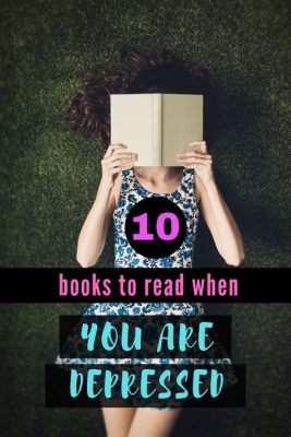 Books to Read When Depressed and Seeking Insight