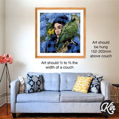 how high should art be above couch: the height of art as a social construct